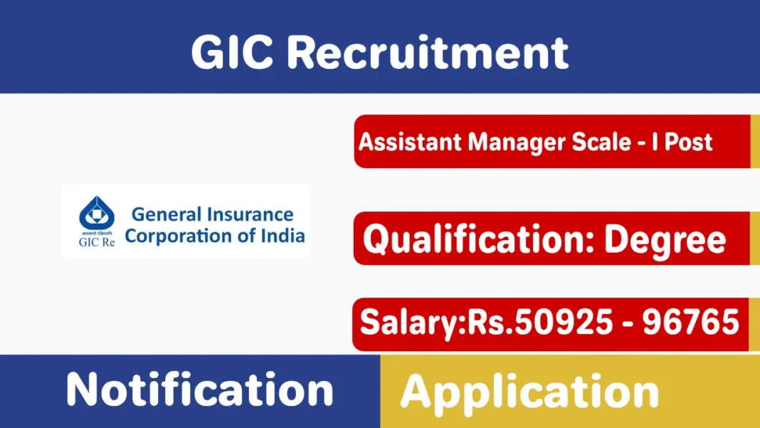 GIC Recruitment 2025: Apply Online for GIC Assistant Manager Posts