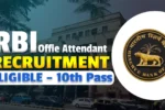 RBI Office Attendant Recruitment 2026, 10th Pass Can Apply Online