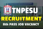 TNPESU Recruitment 2026, Apply for Office Assistant Job Vacancies in Tamilnadu
