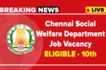 Government Jobs in Chennai Social Welfare Department Jobs 2025