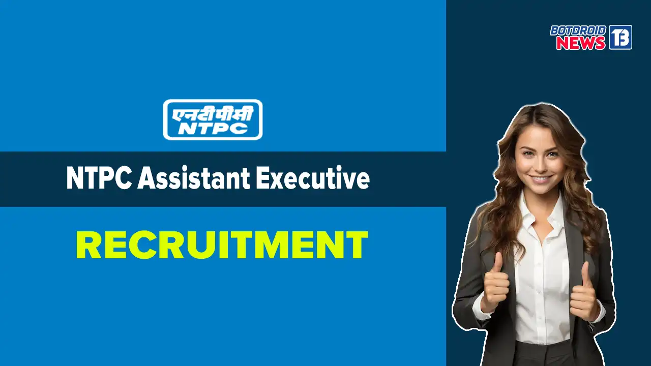 NTPC Assistant Executive Recruitment 2025 Eligibility, Salary, Age Limit Details NTPC Assistant Executive Recruitment 2025 Eligibility, Salary, Age Limit Details
