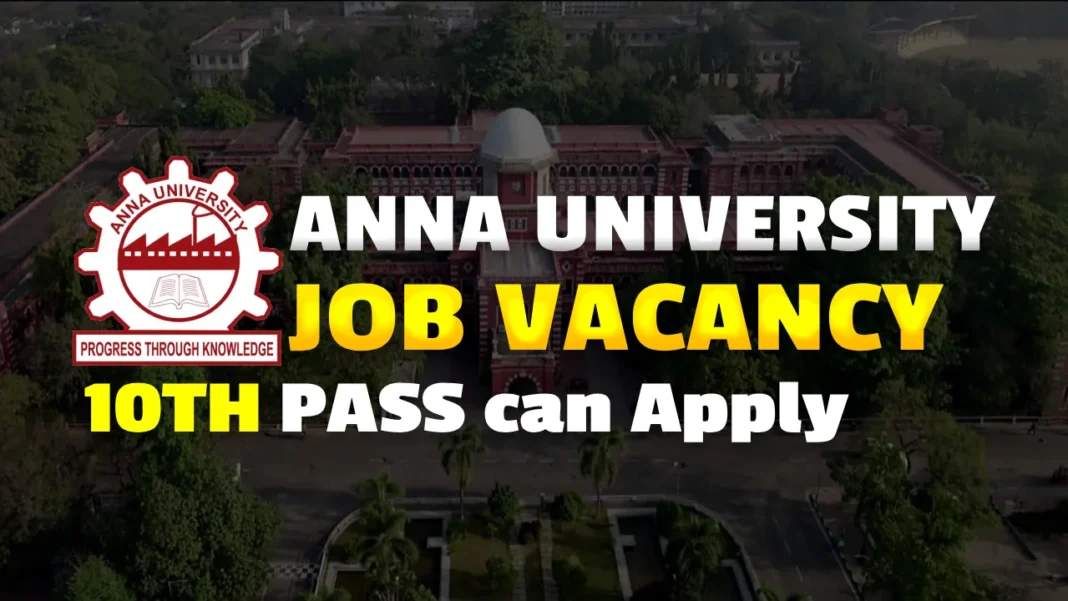 Anna University Office Assistant Recruitment 2026 Application Form
