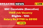 SSC Constable Executive Recruitment 2025, Apply Online for 7565 Posts