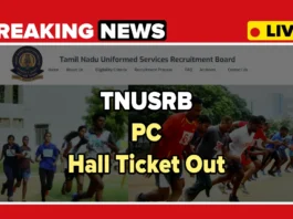 TNUSRB PC Hall Ticket 2025 Download, TN Police Constable Exam Admit Card