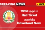 TNPSC Group 4 Hall Ticket 2025 Download, Check TNPSC Group 4 Exam Admit Card Link