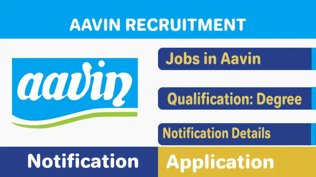 Aavin Madurai Recruitment 2025, Apply for Aavin Sales and Marketing Executive Direct Interview