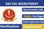 SSC CGL Recruitment 2025 Notification, Apply Online Group B, C Vacancies