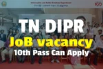 TN Information and Public Relations Department Recruitment 2026, Apply for Jobs in Government of Tamil Nadu