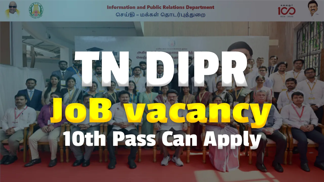 TN Information and Public Relations Department Recruitment 2026, Apply for Jobs in Government of Tamil Nadu