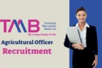 TMB Agricultural Officer Recruitment 2025 Notification Released Now, Check Age Limit