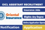 OICL Assistant Recruitment 2025, Apply Online for Oriental Insurance Company Jobs