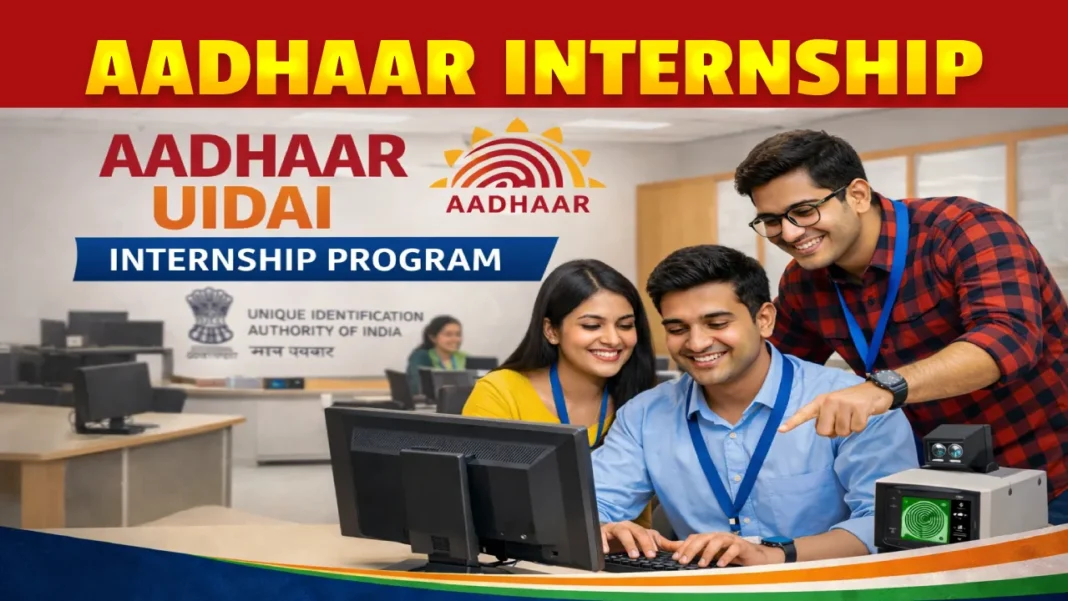 UIDAI Internship 2026 - Apply for Aadhaar Internship