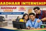 UIDAI Internship 2026 - Apply for Aadhaar Internship