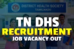 Vellore DHS Recruitment 2026 Out, Apply for Health Society TN Govt Jobs