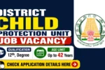 Government Jobs in Thanjavur 2026, Apply for DCPU Supervisor Posts
